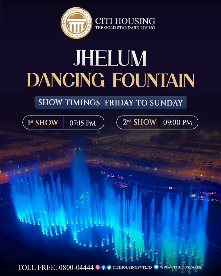 Citi Housing Jhelum Dancing Fountain Timing