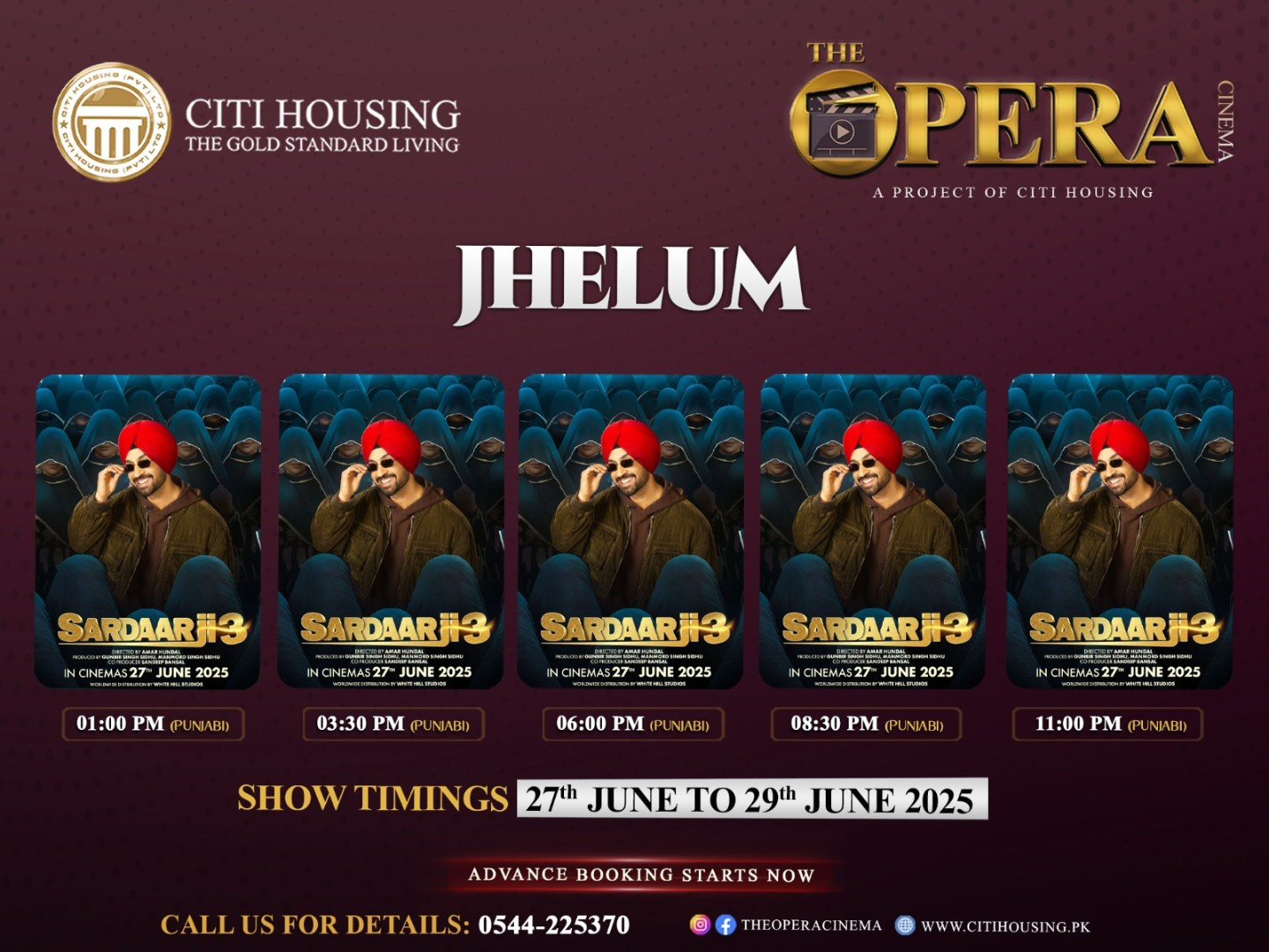 Sardaarji 3 opera cinema Citi housing jhelum timing and release date